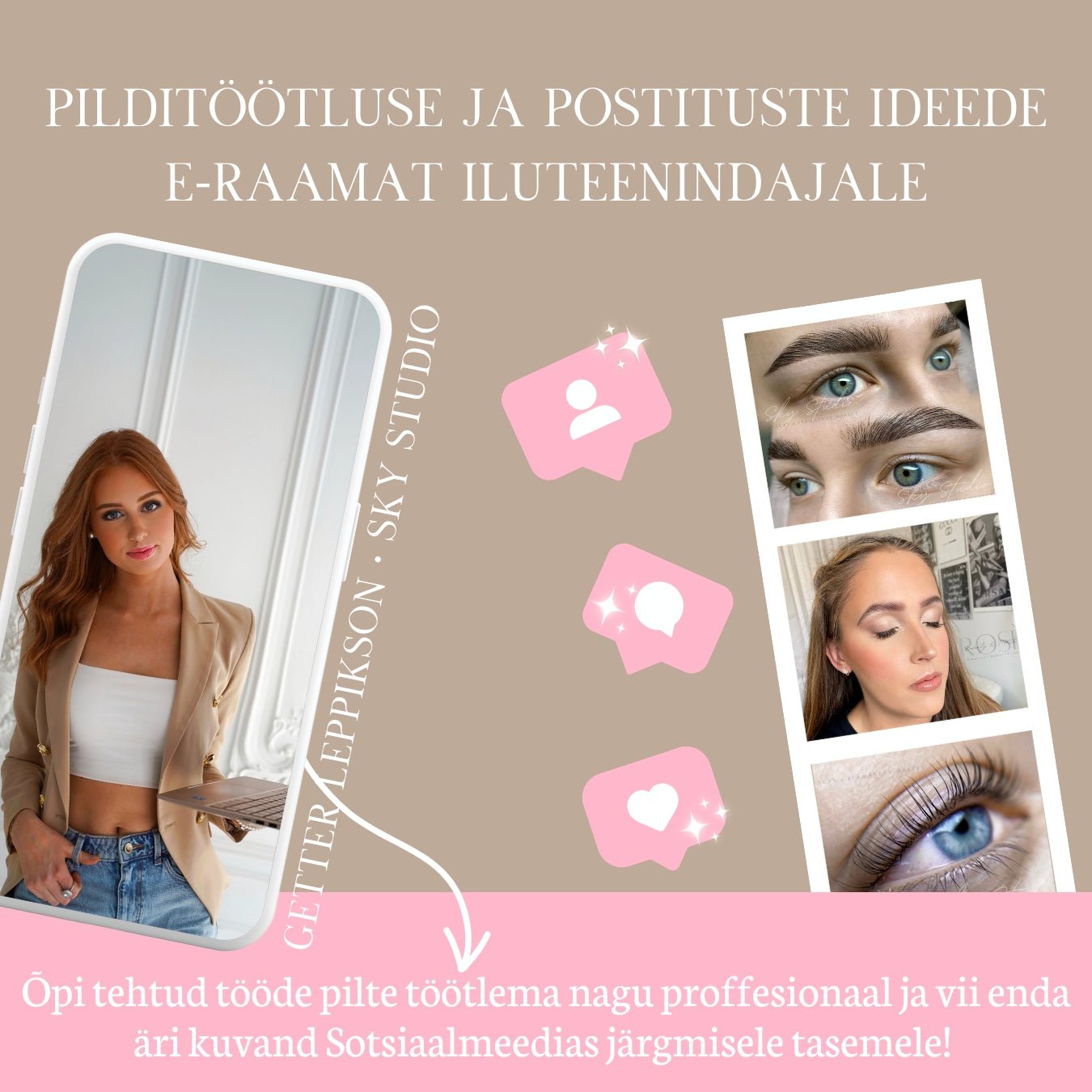 Pilditöötluse ja postituste ideede E - Raamat Iluteenindajale - Sky Studio